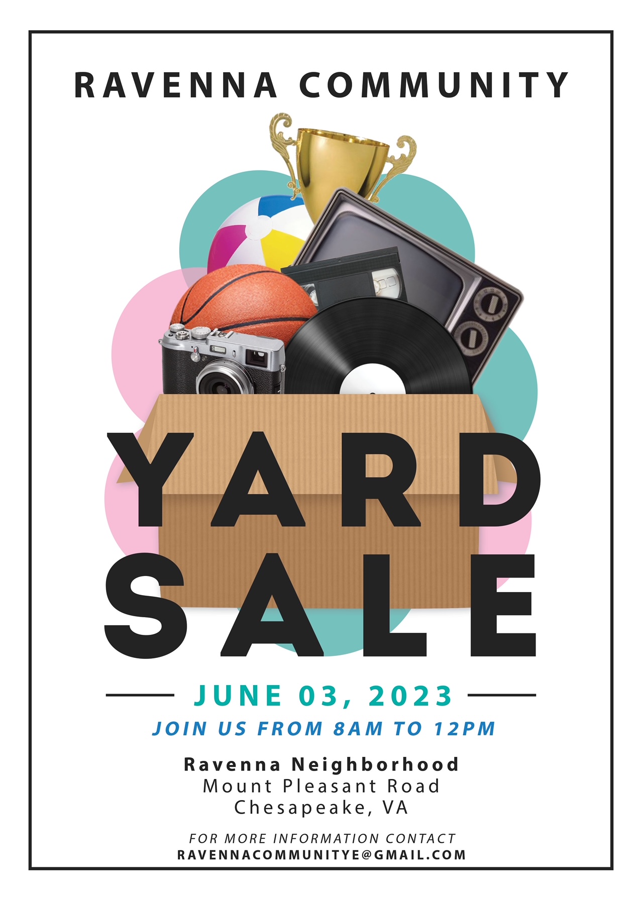 Ravenna Community Yard Sale, June 3 from 8 am to 12 pm on Mount Pleasant Road in Chesapeake, VA.
